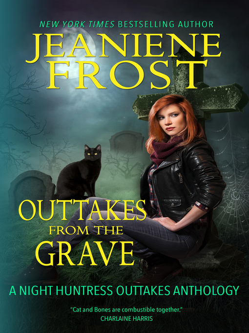 Title details for Outtakes from the Grave by Jeaniene Frost - Available
